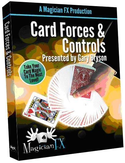 Card Forces and Controls Presented by Gary Bryson & Magician FX